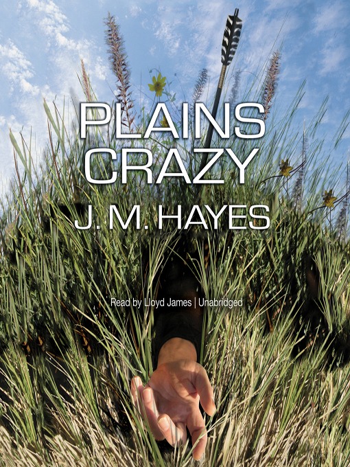 Title details for Plains Crazy by J. M. Hayes - Available
